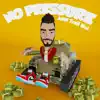 AHN Trail Boi - No Pressure - Single